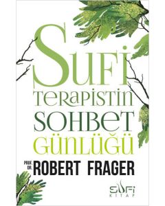 Sufi Terapistin Sohbet Günlüğü