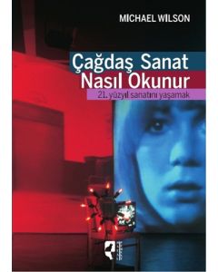 Çağdaş Sanat Nasıl Okunur