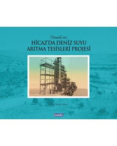 Hicaz'da Deniz Suyu Arıtma Tesisleri Projesi