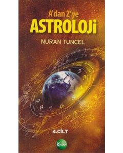 A’dan Z’ye Astroloji 4. Kitap