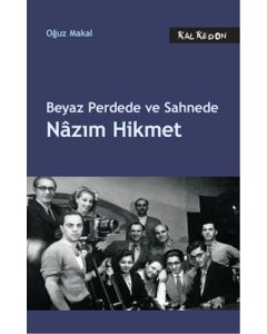 Beyaz Perdede ve Sahnede Nazım Hikmet