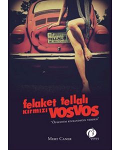 Felaket Tellalı Kırmızı Vosvos