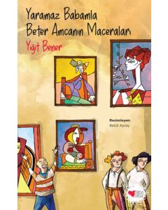 Yaramaz Babamla Beter Amcamın Maceraları
