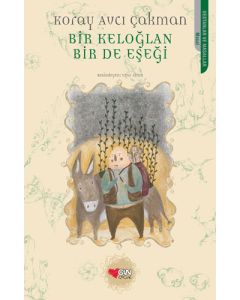 Bir Keloğlan Bir de Eşeği