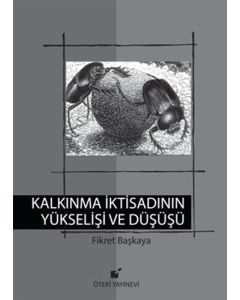 Kalkınma İktisadının Yükselişi ve Düşüşü