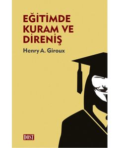 Eğitimde Kuram ve Direniş