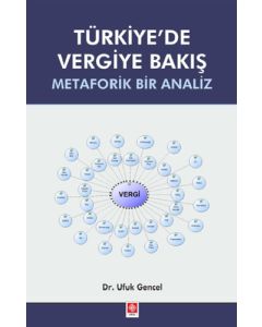 Türkiye'de Vergiye Bakış