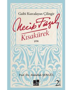 Gaibi Kurcalayan Çilingir Necip Fazıl Kısakürek