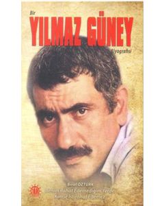 Bir Yılmaz Güney Biyografisi