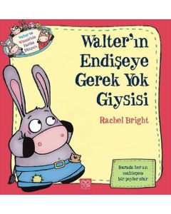 Walter'ın Endişeye Gerek Yok Giysisi