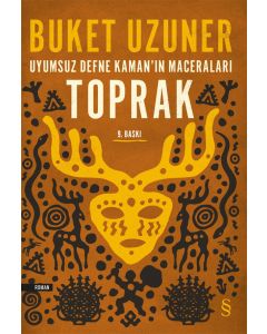 Uyumsuz Defne Kaman'ın Maceraları - Toprak