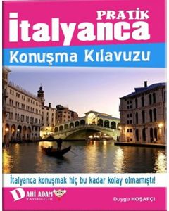 Pratik İtalyanca Konuşma Kılavuzu