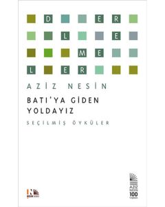 Batı'ya Giden Yoldayız