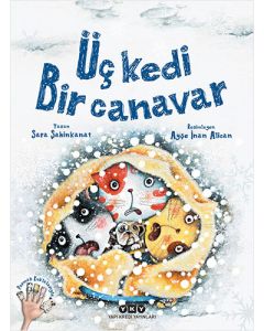 Üç Kedi Bir Canavar (Ciltli)
