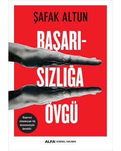 Başarısızlığa Övgü
