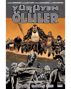 Yürüyen Ölüler 21 - Büyük Savaş 2