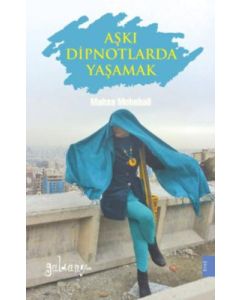 Aşkı Dipnotlarda Yaşamak