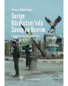 Suriye Kürdistanı'nda Savaş ve Devrim