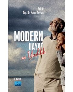Modern Hayat ve Yaşlılık