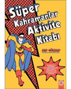 Süper Kahramanlar Aktivite Kitabı