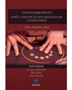 Avrupa Birliği'nin Doğu Avrupa ve Batı Balkanlar Genişlemesi