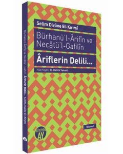 Bürhanü'l - Arifın ve Necatü'l - Gafilın - Ariflerin Delili...
