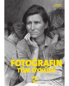 Fotoğrafın Tüm Öyküsü