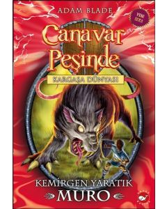 Canavar Peşinde 32 - Kemirgen Yaratık Muro 