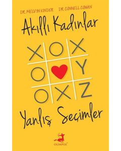 Akıllı Kadınlar Yanlış Seçimler