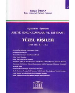 Asliye Hukuk Davaları ve Tatbikatı Tüzel Kişiler (Cilt 2)