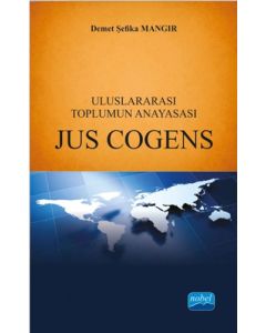 Uluslararası Toplumun Anayasası - Jus Cogens