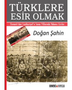Türklere Esir Olmak