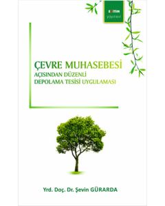 Çevre Muhasebesi Açısından Düzenli Depolama Tesisi Uygulaması