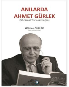 Anılarda Ahmet Gürlek