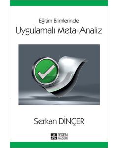 Eğitim Bilimlerinde Uygulamalı Meta-Analiz