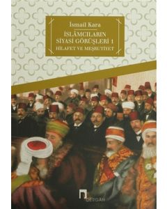 İslamcıların Siyasi Görüşleri 1