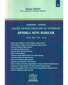 Asliye Hukuk Davaları ve Tatbikatı Sınırlı Aynı Haklar