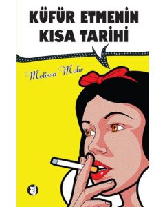 Küfür Etmenin Kısa Tarihi