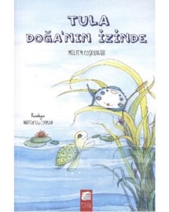 Tula Doğanın İzinde