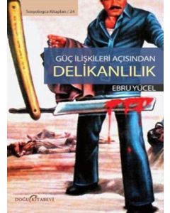 Güç İlişkileri Açısından Delikanlılık