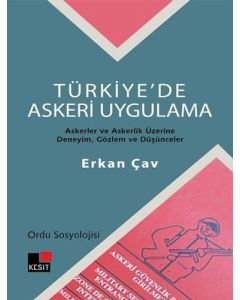 Türkiye'de Askeri Uygulama - Ordu Sosyolojisi