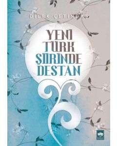 Yeni Türk Şiirinde Destan