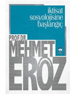İktisat Sosyolojisine Başlangıç