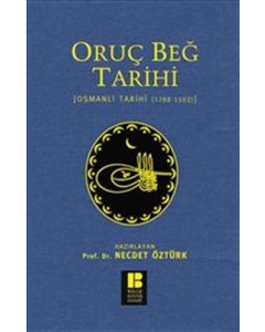 Oruç Beğ Tarihi