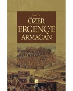 Prof. Dr. Özer Ergenç'e Armağan