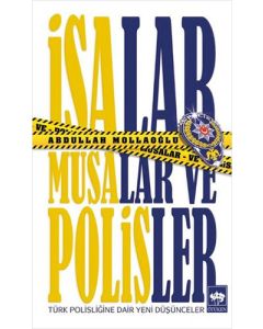 İsalar Musalar ve Polisler