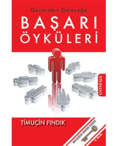 Geçmişten Geleceğe Başarı Öyküleri