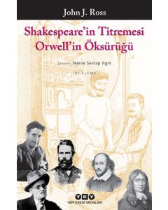 Shakespeare'in Titremesi Orwell'in Öksürüğü