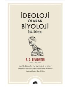 İdeoloji Olarak Biyoloji - DNA Doktrini