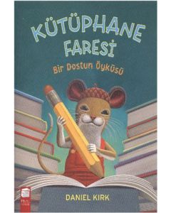 Kütüphane Faresi - Bir Dostun Öyküsü